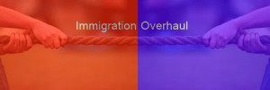 Immigration Overhaul